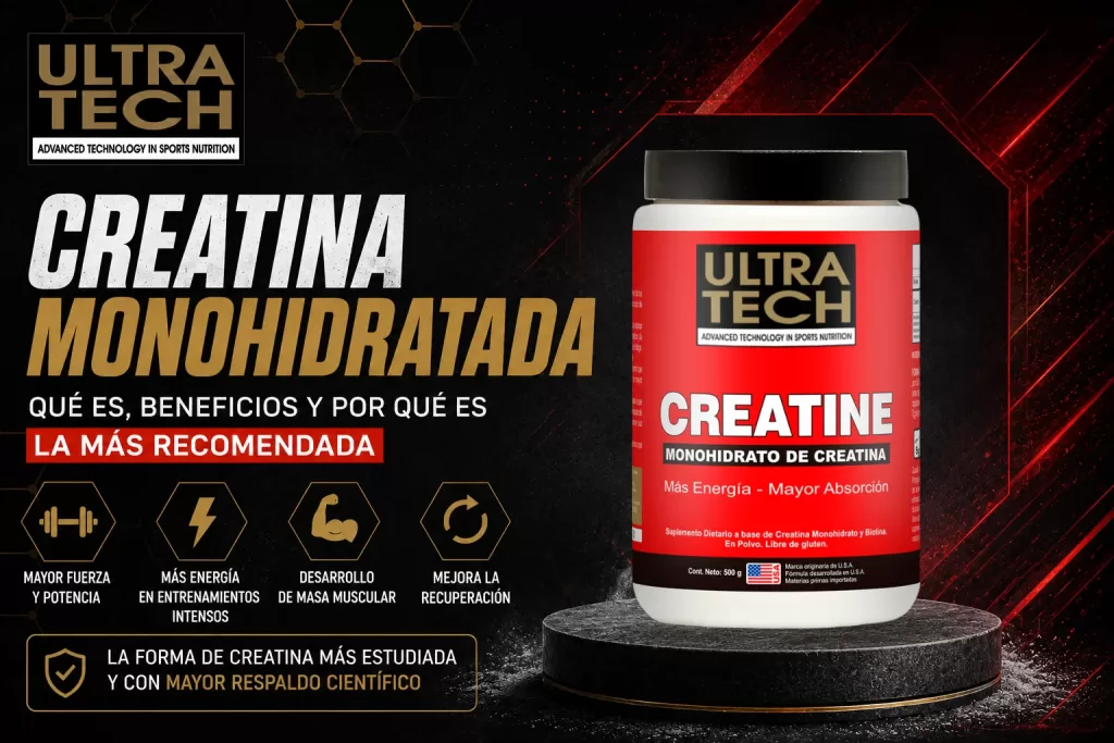 Imagen informativa sobre creatina monohidratada con espacio para el producto de Ultra Tech, destacando sus beneficios, su respaldo científico y su aplicación para mejorar la fuerza, el rendimiento y la recuperación muscular.